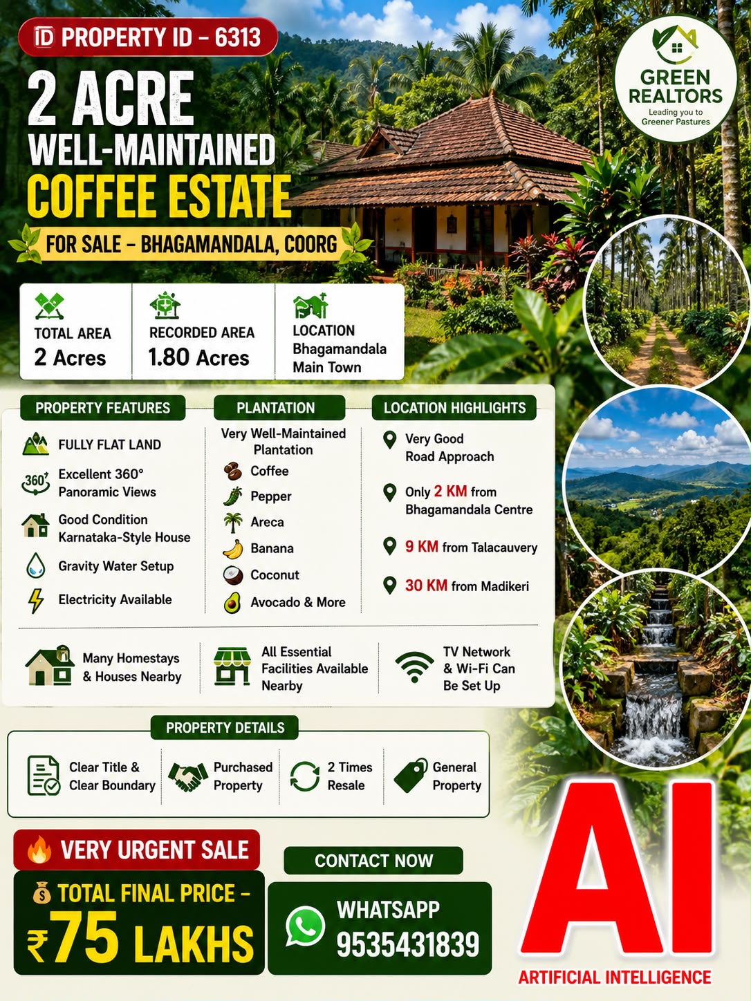 🆔 *PROPERTY ID – 6313* 🏡🌿 *2 ACRE WELL-MAINTAINED COFFEE ESTATE FOR SALE – BHAGAMANDALA, COORG 🌿🏡*